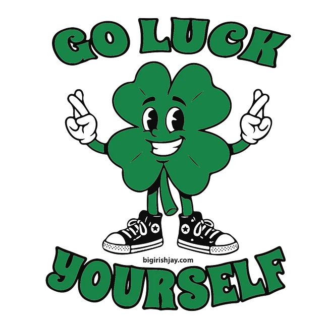 Go Luck Yourself