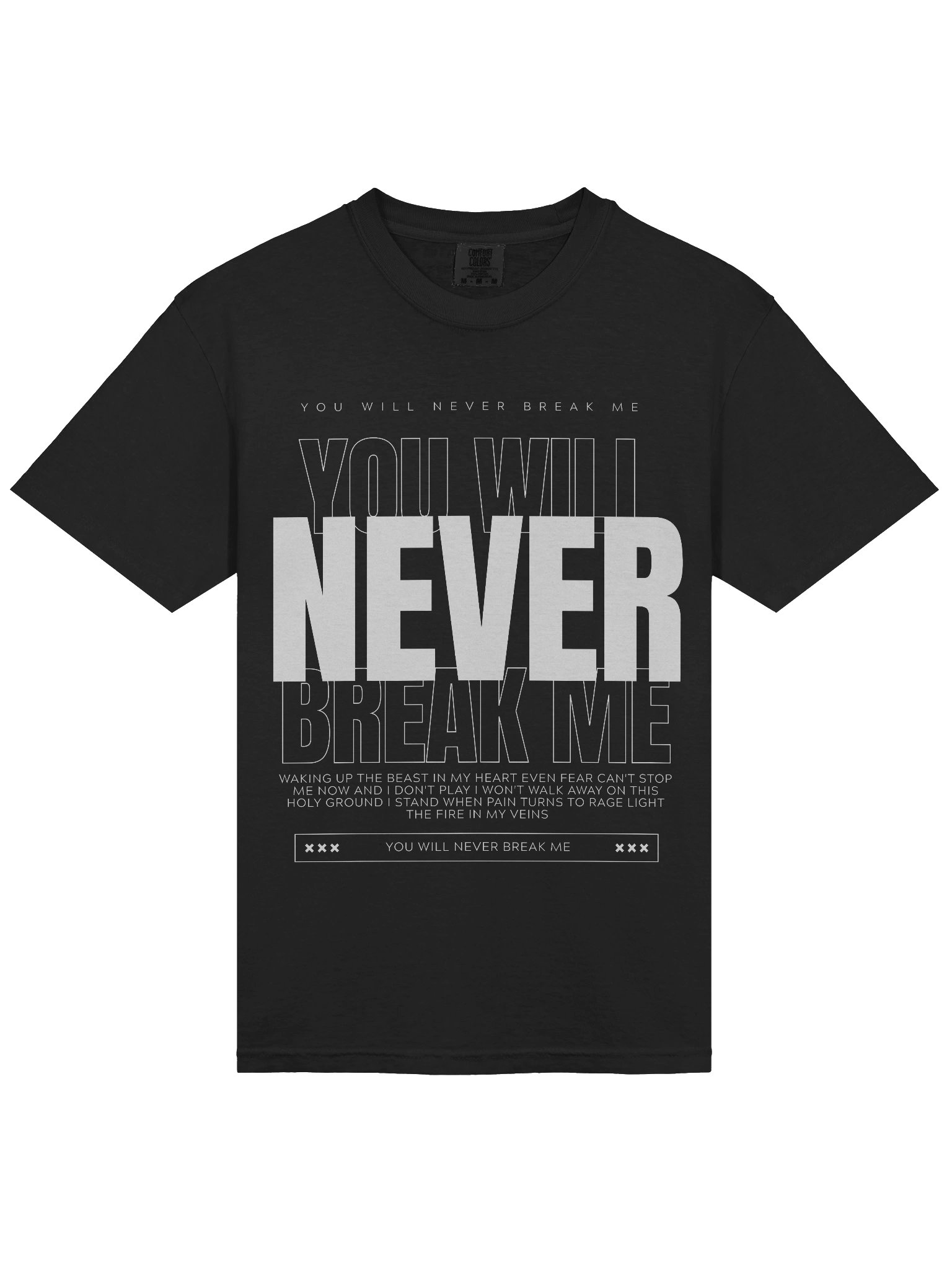 You Will Never Break Me Heavyweight T-Shirt product image (3)
