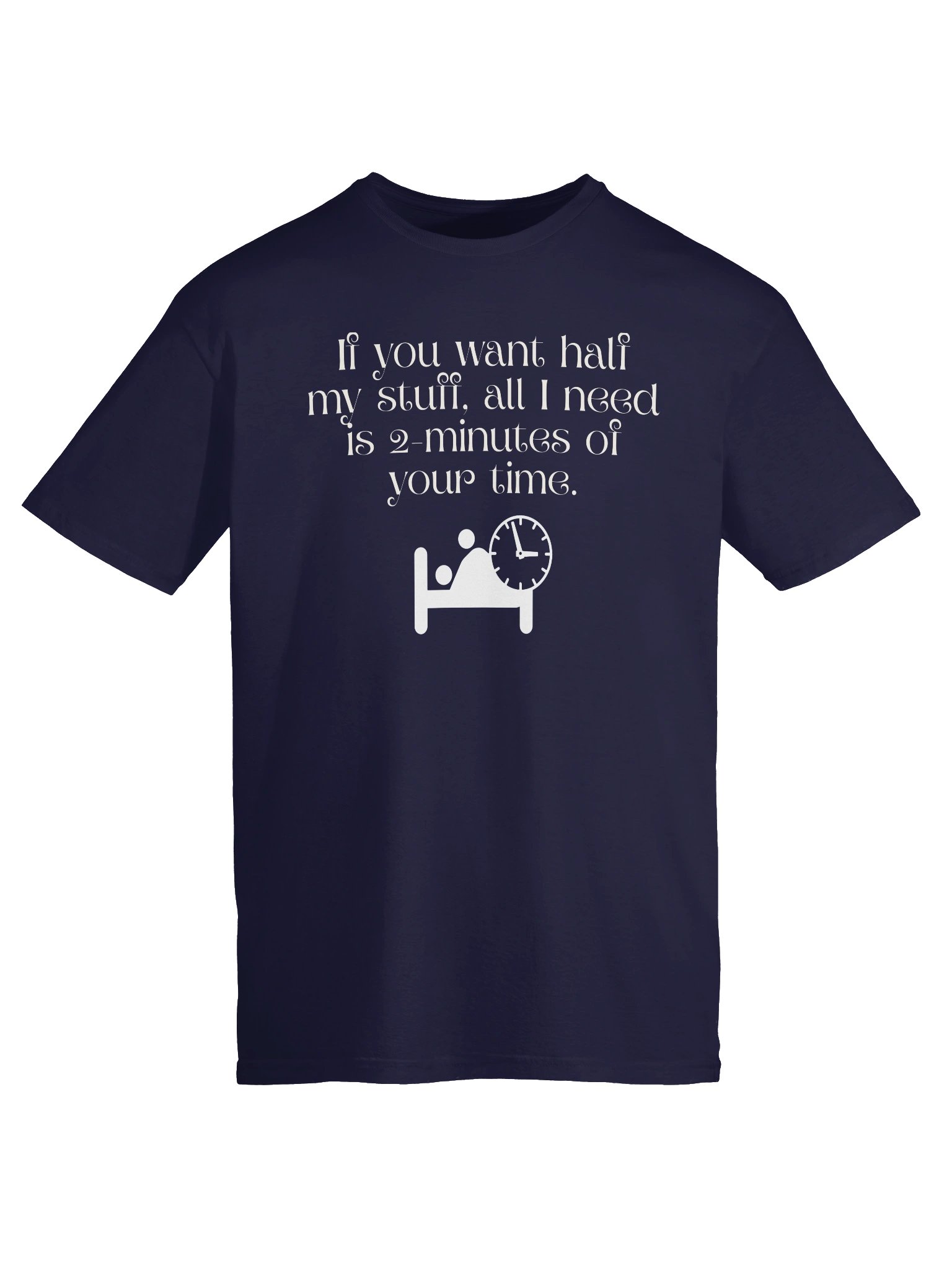 Half my stuff T-Shirt product image (5)