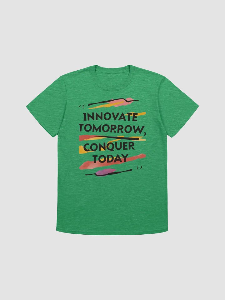 Innovate Today Conquer Tomorrow T-Shirt product image (1)