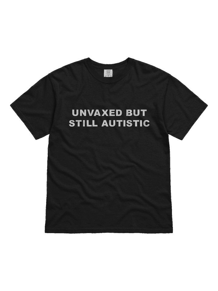 Unvaxed But Still Autistic product image (1)