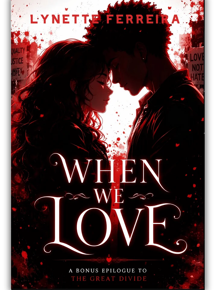 When We Love: A Bonus Epilogue to The Great Divide (Free Download) product image (1)