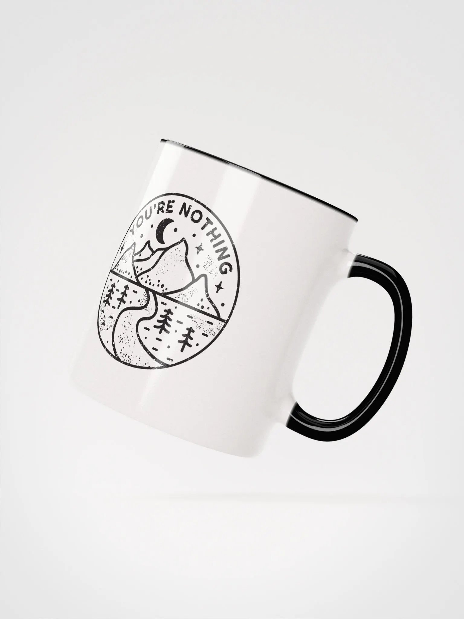 "You're Nothing" Mug product image (2)