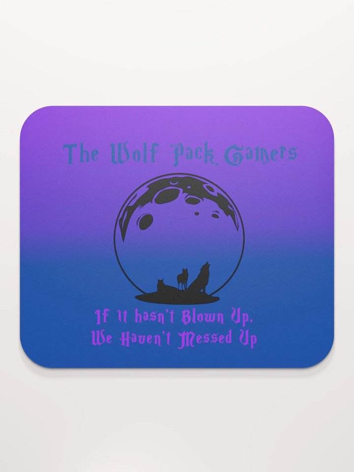 The Wolf Pack Gamers Gaming Motto Mousepad product image (2)