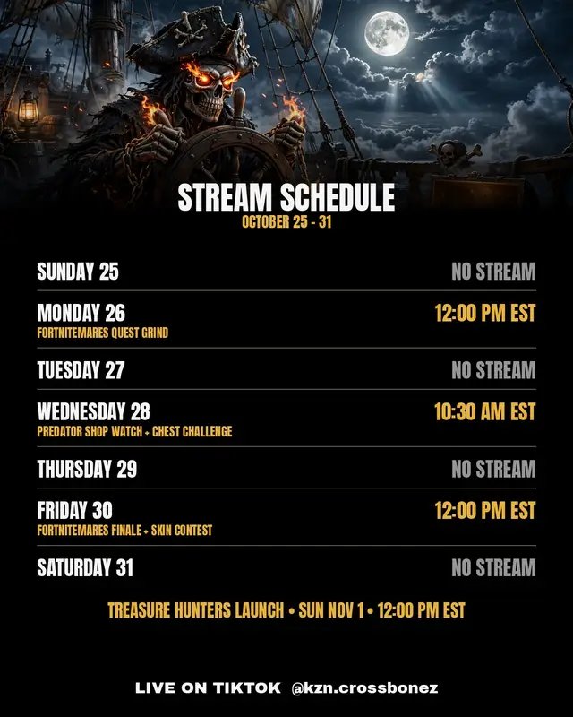 The plan for October 25 to October 31 is set Boneyard. 💀 Three streams this week as we finish Fortnitemares and get ready for launch week. Monday at 12 PM. Wednesday morning. Friday at 12 PM. All times EST and every stream is live on TikTok. Then Sunday November 1 at 12 PM the Treasure Hunters mini season drops and we go live for the first look. Follow @kzn.crossbonez so you do not miss the launch. #Fortnite #Fortnitemares #OnePiece #FortniteLive #CrossBonez