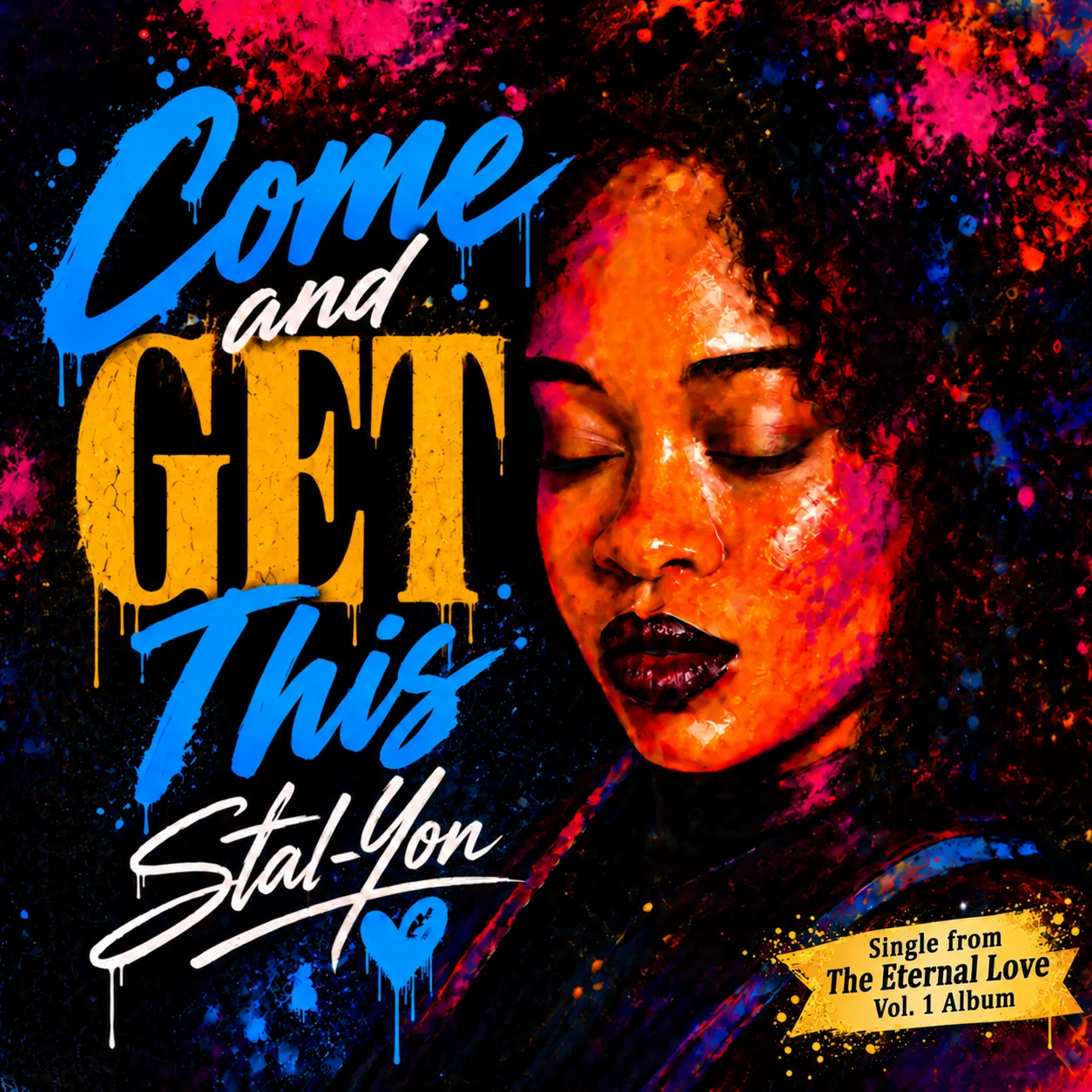 SINGLE 02 - Come and Get This by Stal-Yon (From the Eternal Love Vol. 1 Album by Stal-Yon) product image (2)