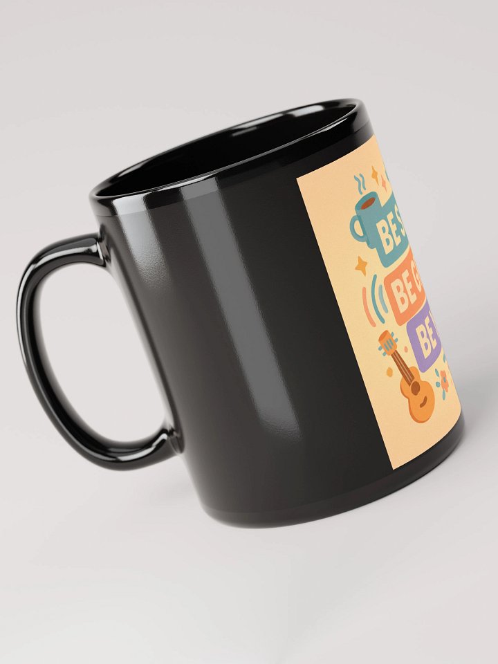 Be Safe, Be Great, Be You Mug! product image (2)