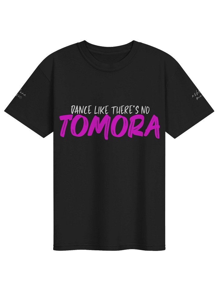 Dance like there's no TOMORA product image (1)