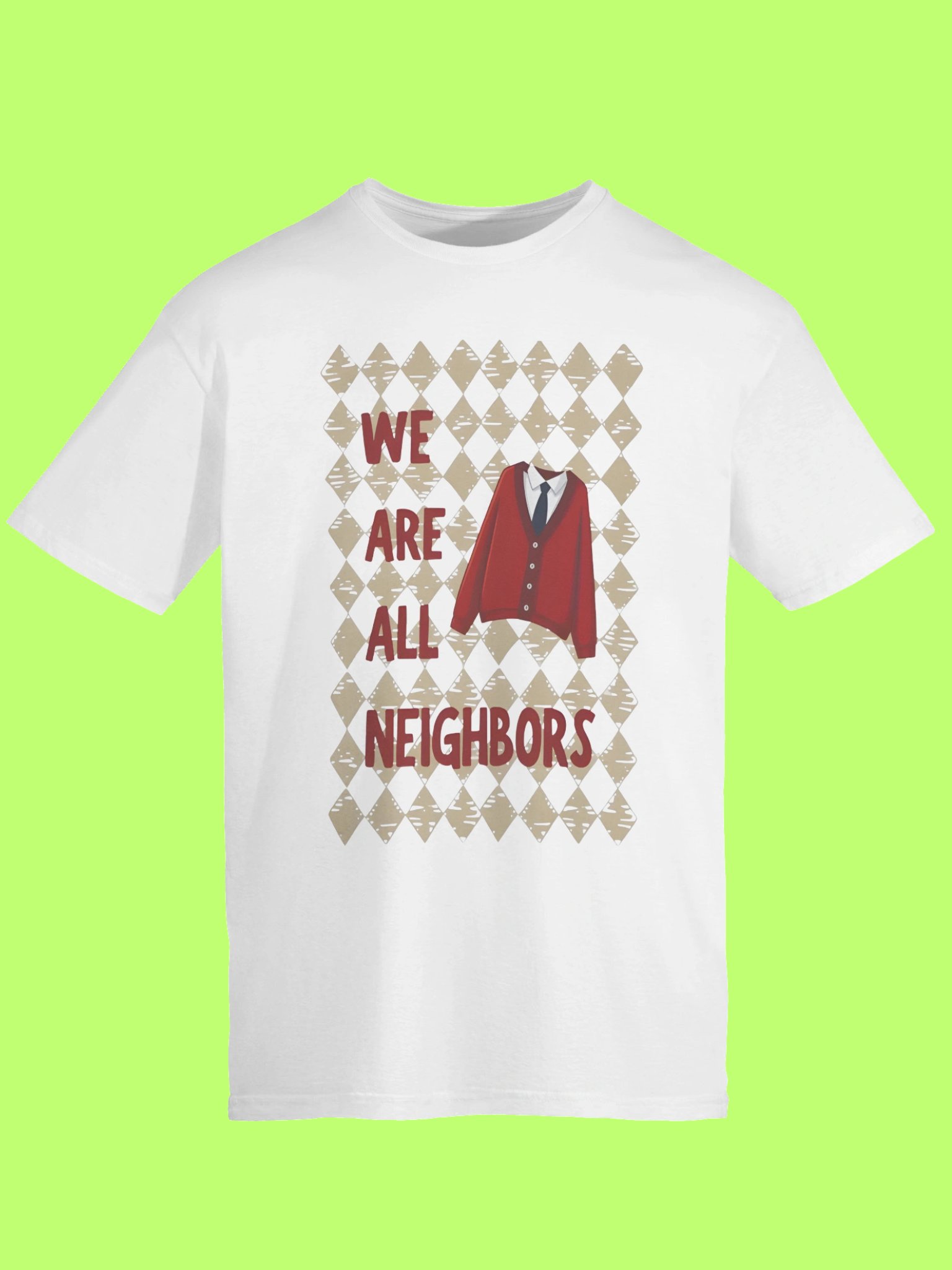 We Are All Neighbors Shirt product image (113)