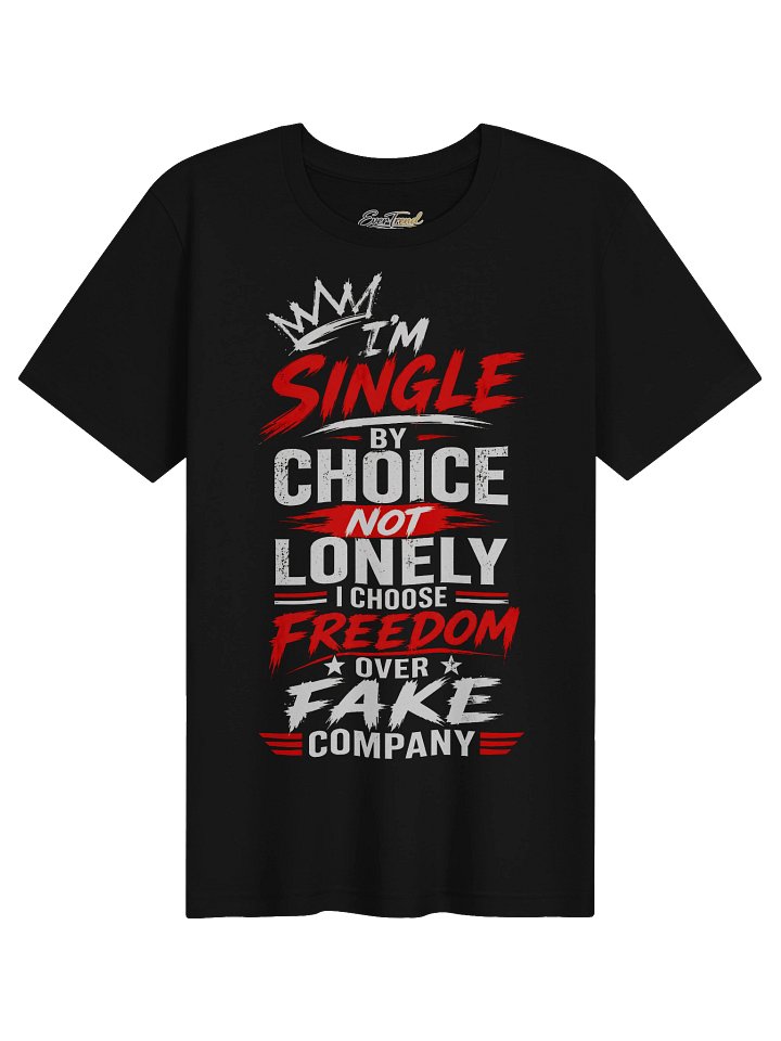 Single By Choice Tee product image (1)