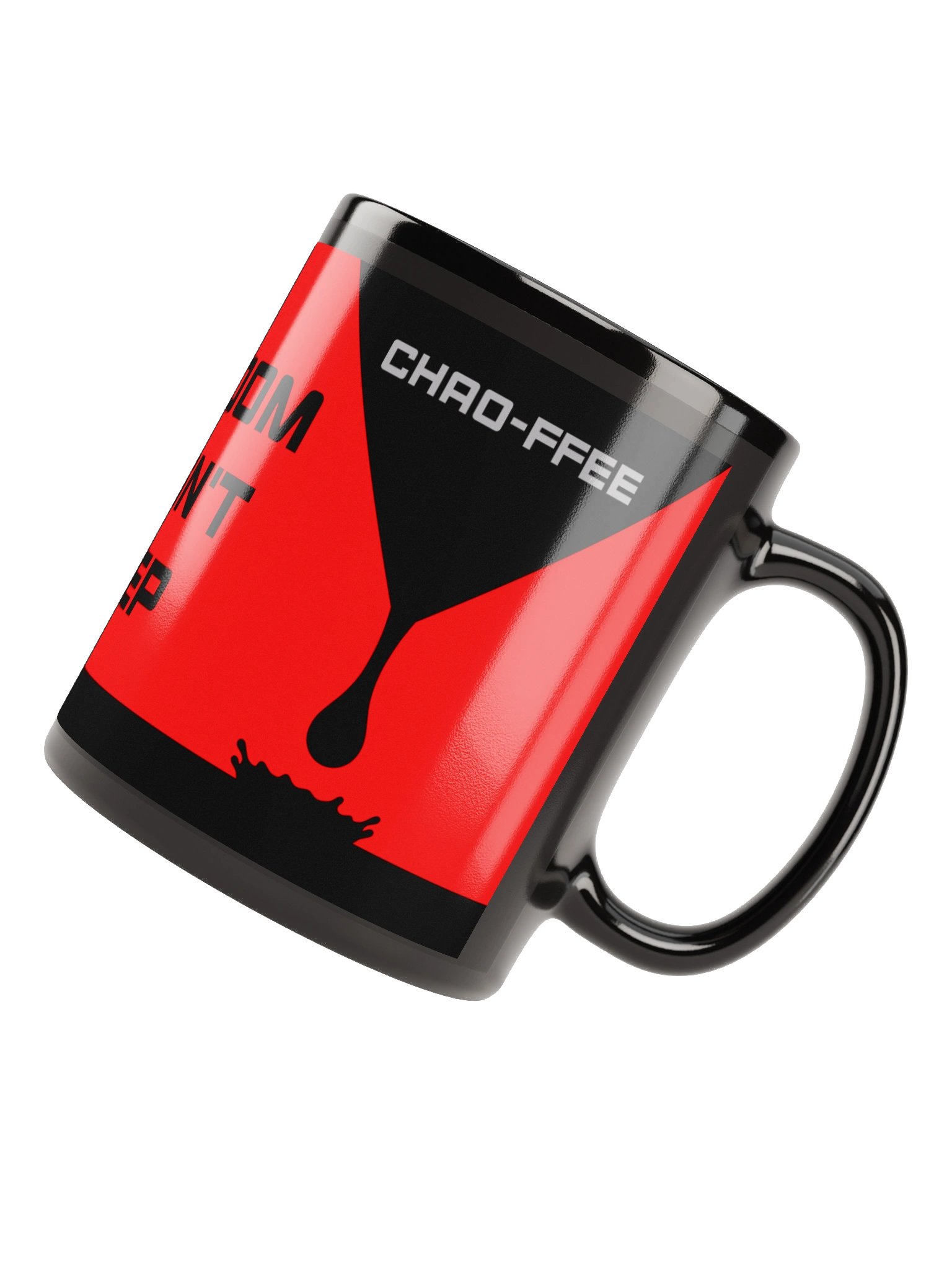 Chaoffee Mug [FREEDOM DOESN'T STEEP] product image (5)