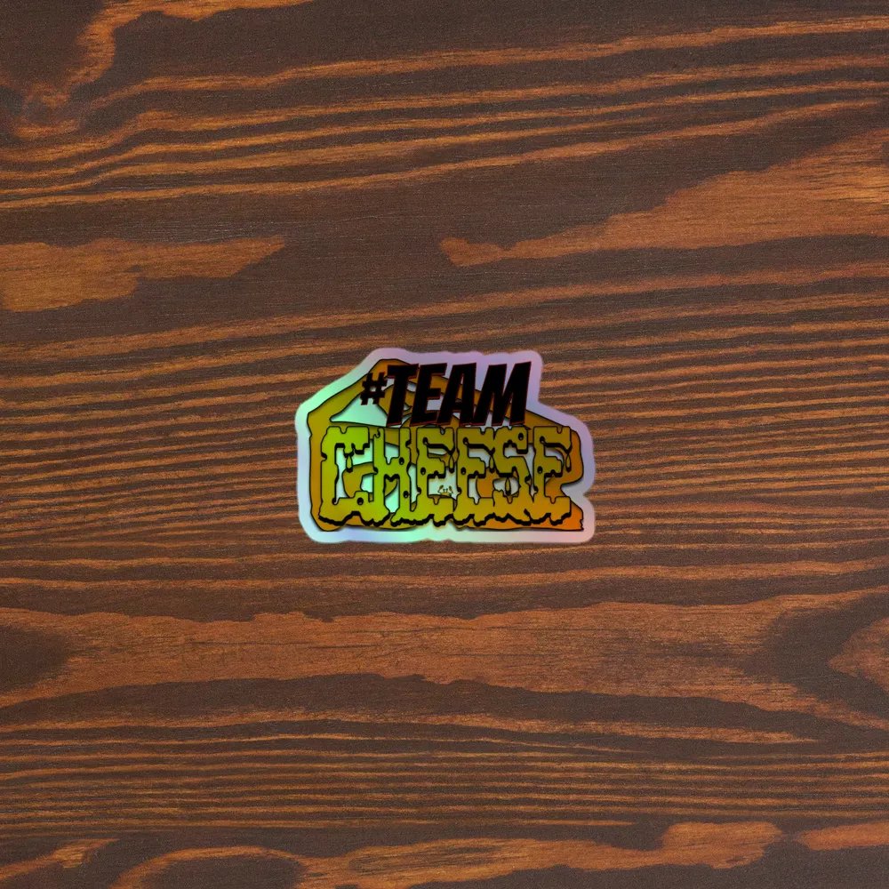 TEAM Cheese Holographic Sticker product image (5)