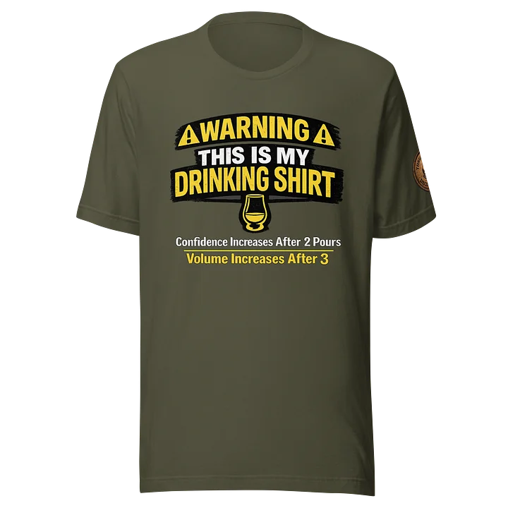 Warning: This Is My Drinking Shirt – Bourbon Humor Tee product image (1)