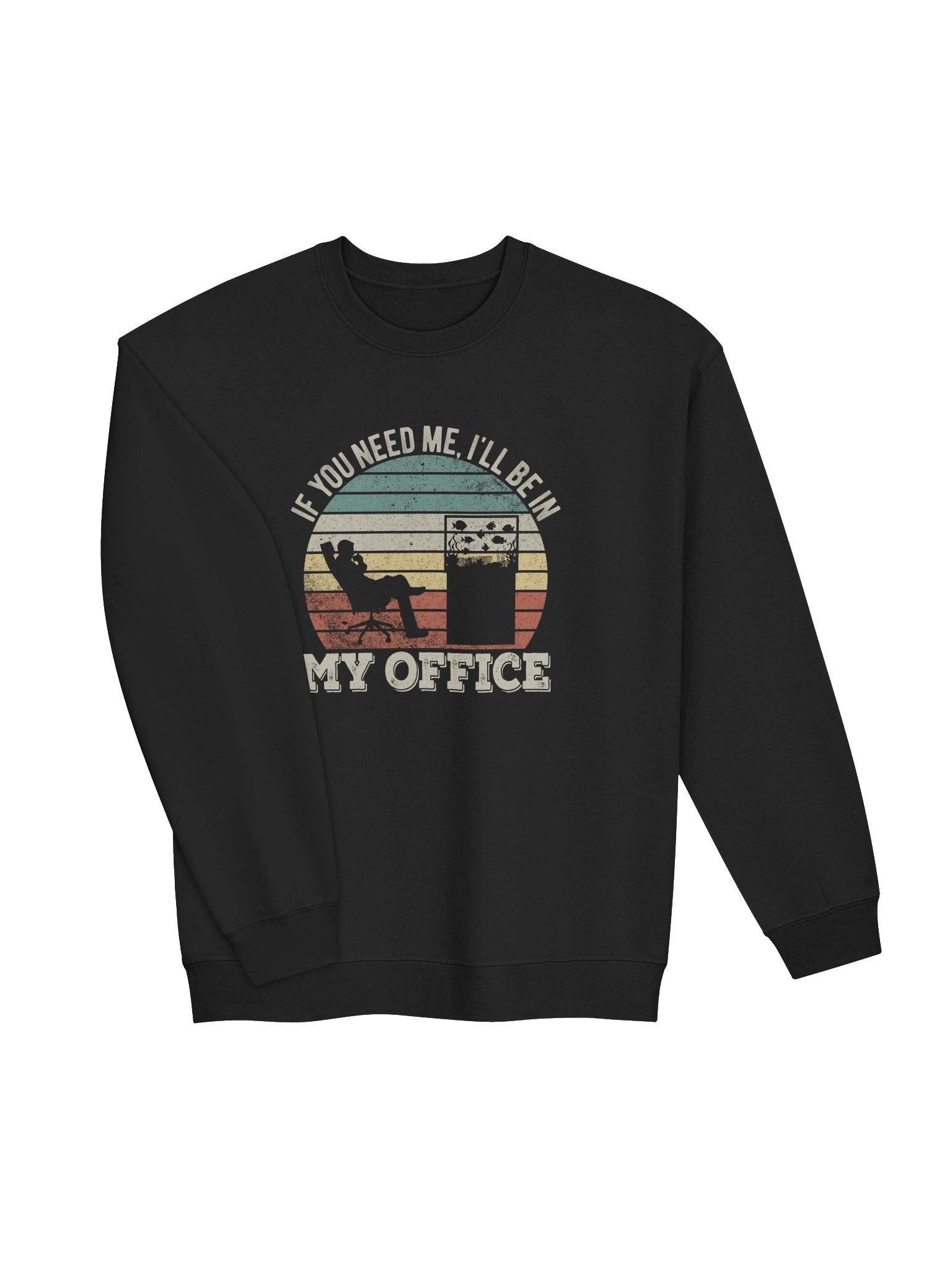 If You Need Me I’ll Be In My Office Reef Tank Sweatshirt – Funny Saltwater Aquarium Sweatshirt product image (12)