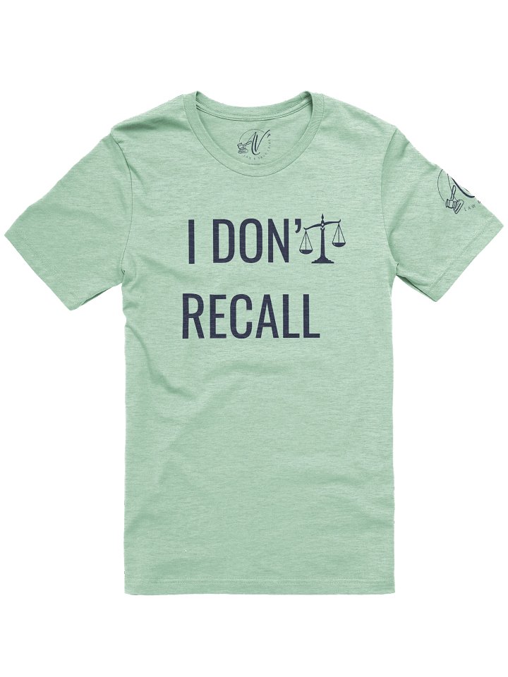I Don’t Recall Unisex Tee SPRING product image (1)