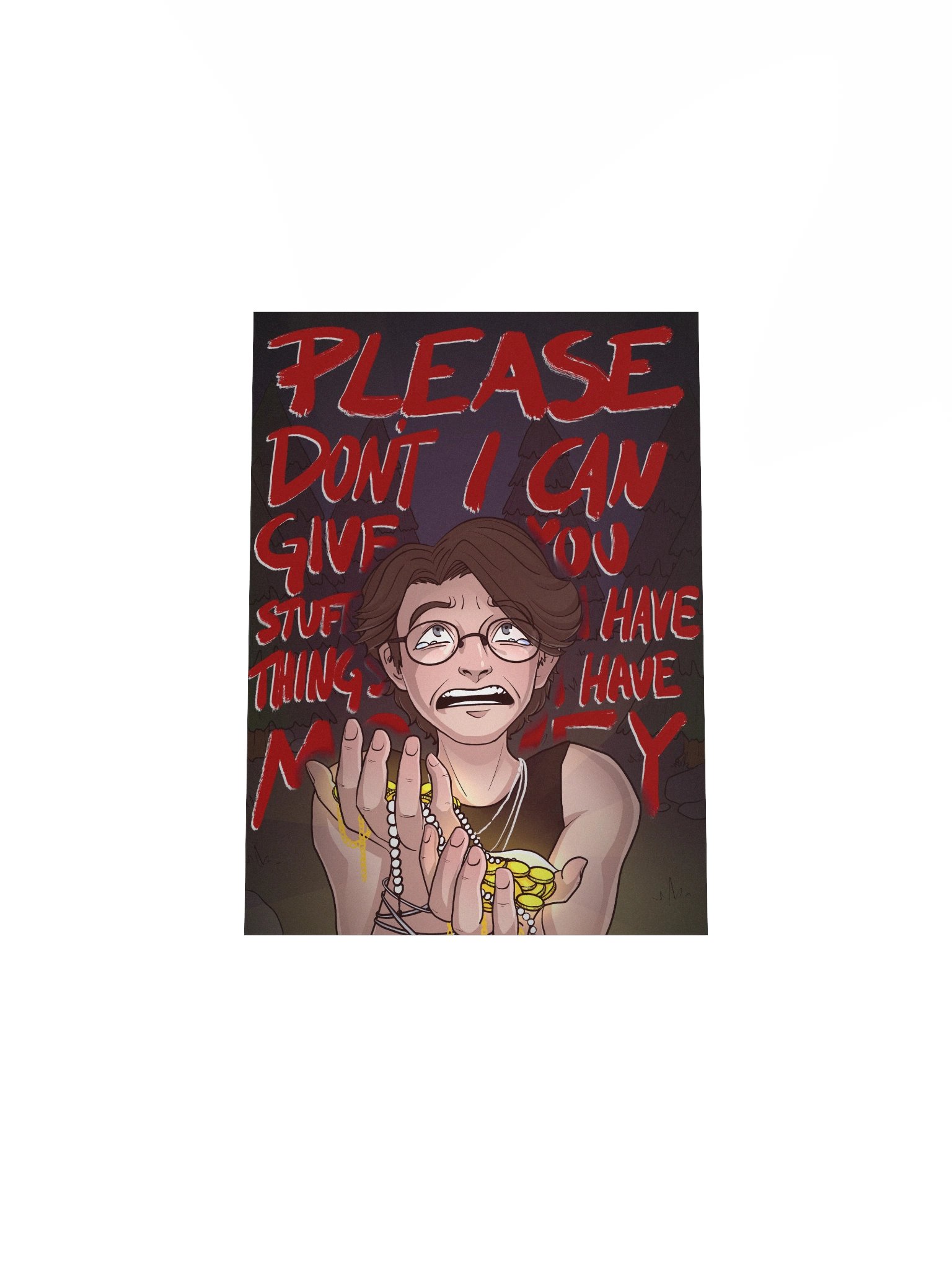 "I have things, I have money!" Poster product image (15)