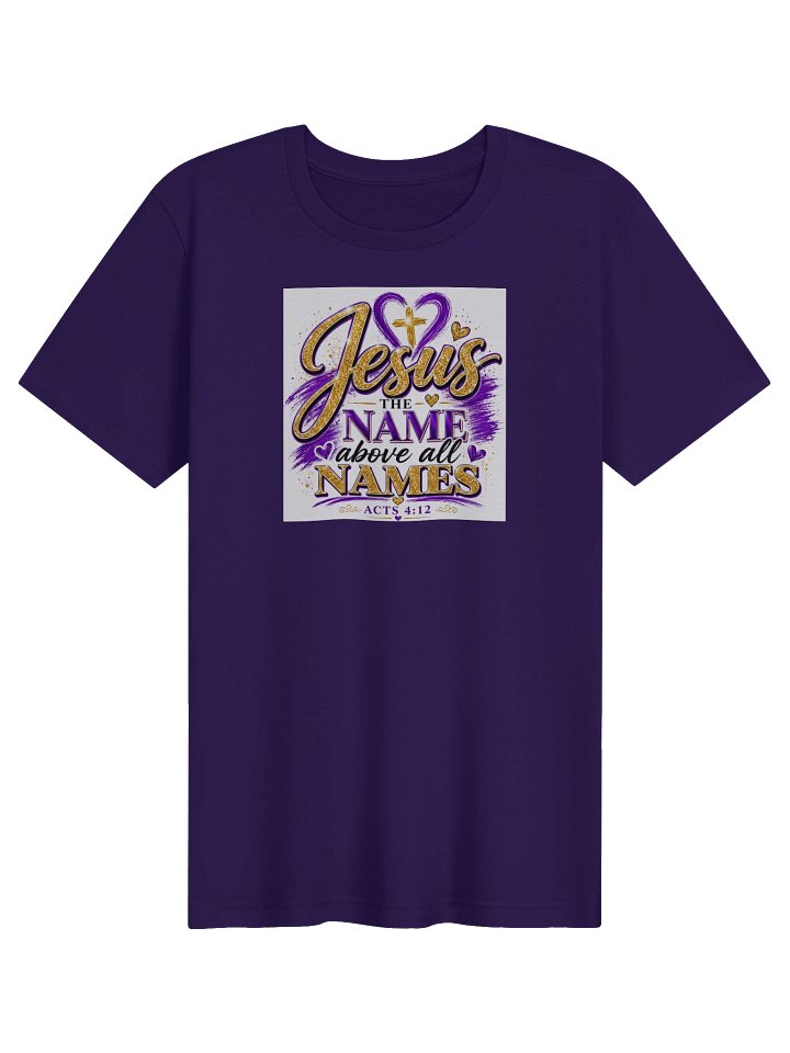 Jesus Name Above All Cotton Tee product image (1)