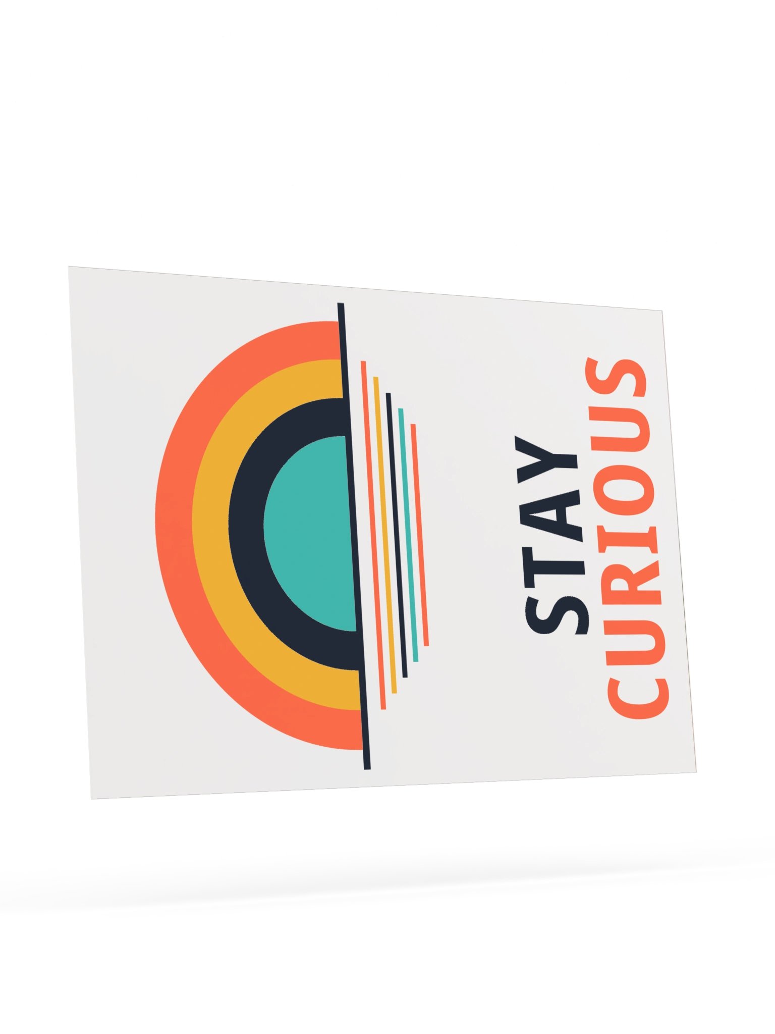 Stay Curious Sunrise Poster product image (23)