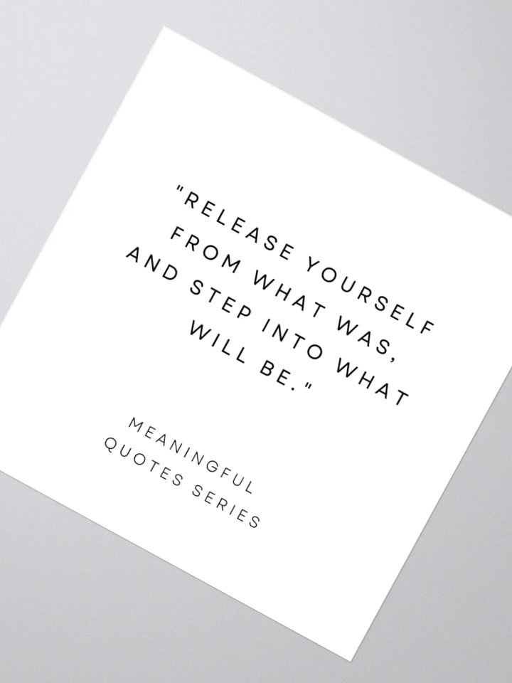 Meaningful Quotes Kiss Cut Stickers product image (4)