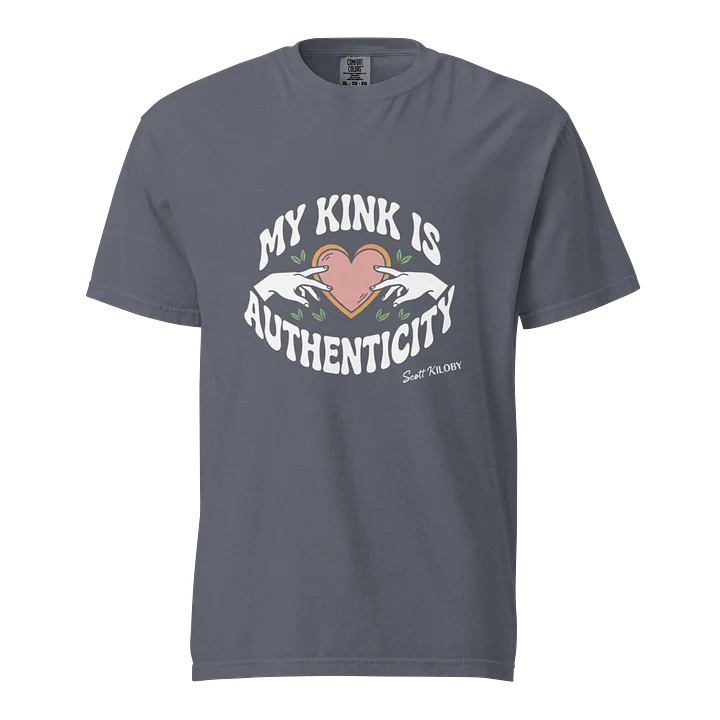 “My Kink Is Authenticity” Denim T-Shirt product image (1)