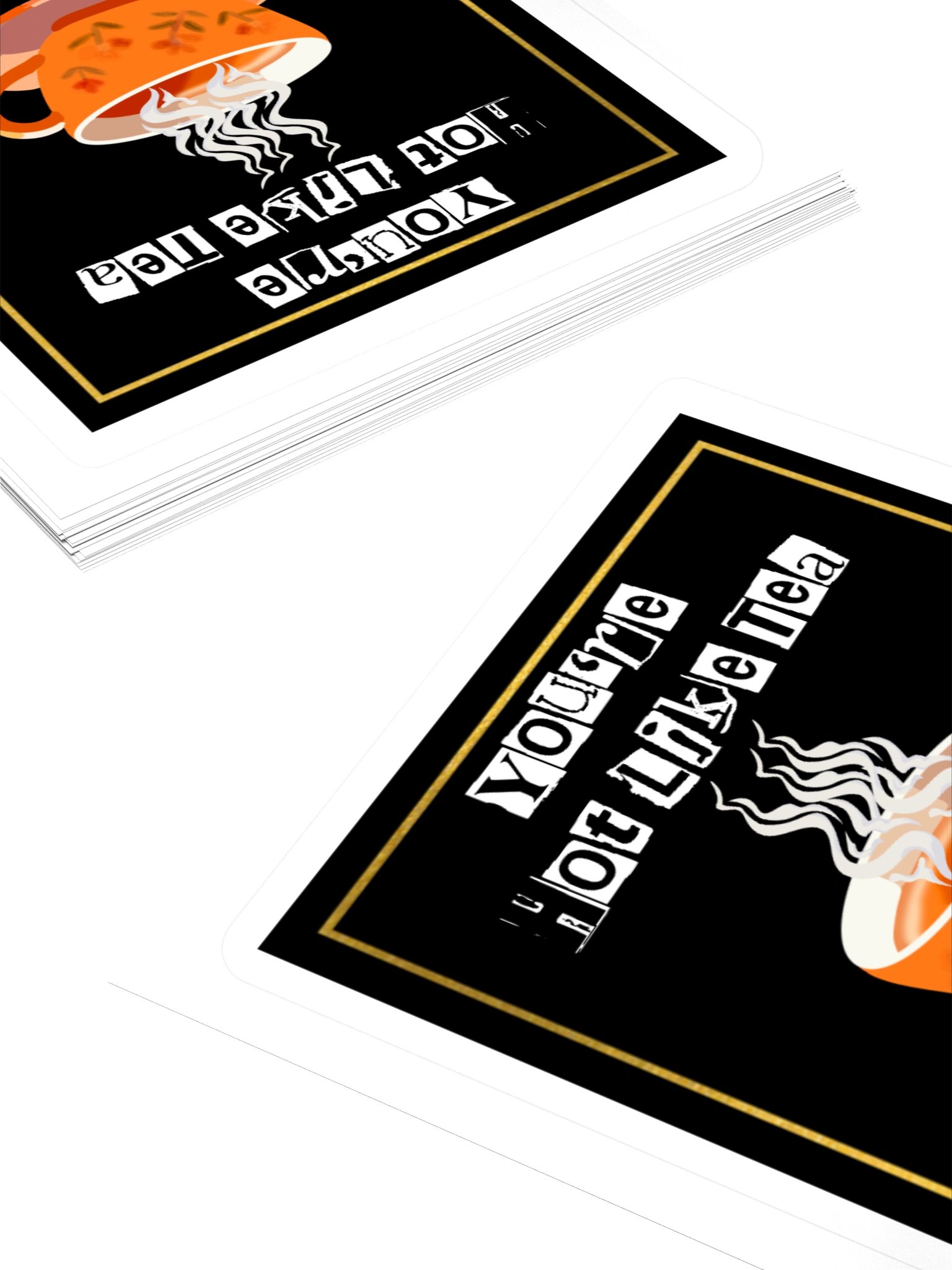 You're Hot Like Tea Square Sticker product image (4)