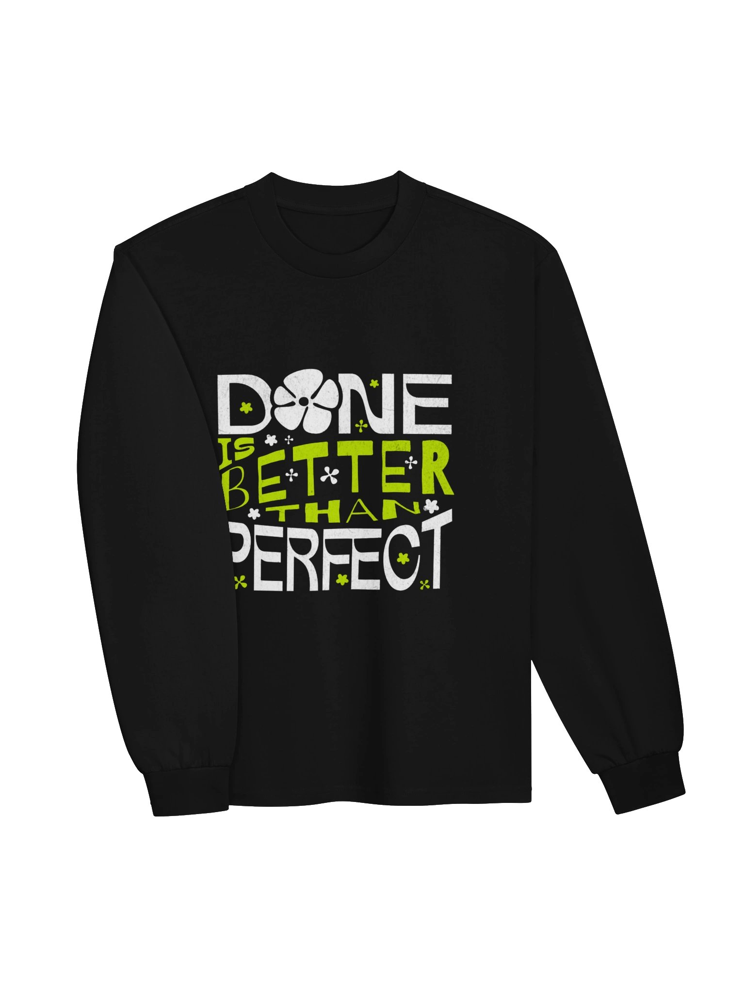 Done is Better Than Perfect" Long Sleeve Tee product image (3)