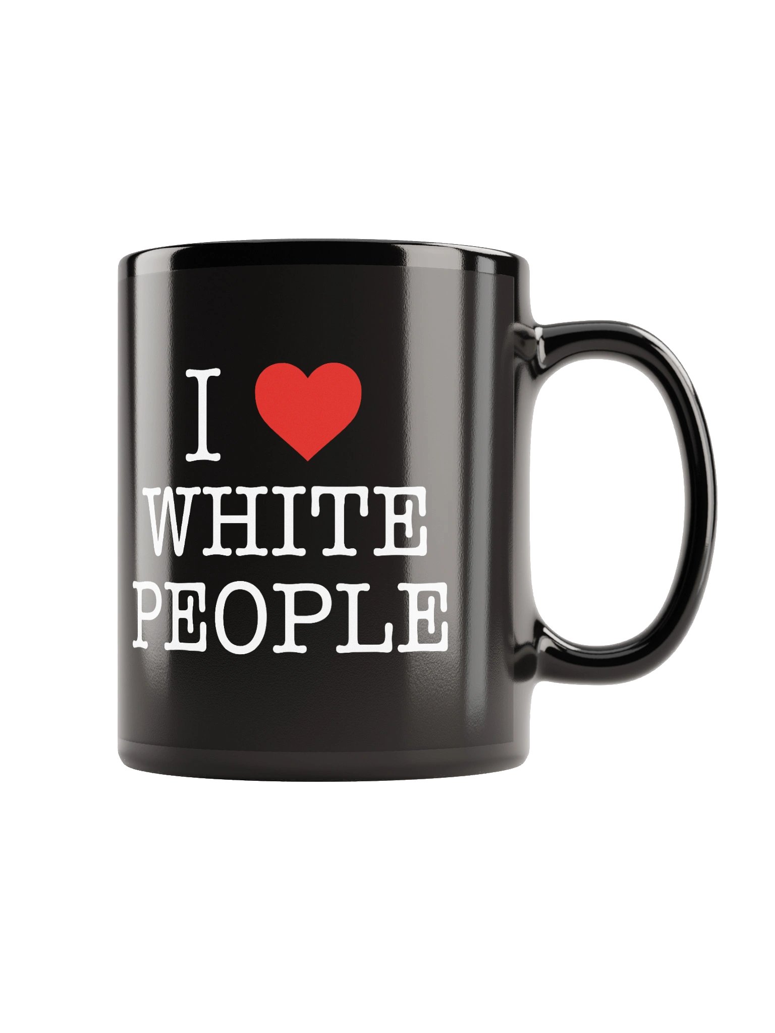 I LOVE WHITE PEOPLE - BLACK MUG product image (1)