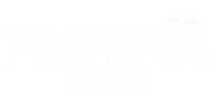Playful Humour