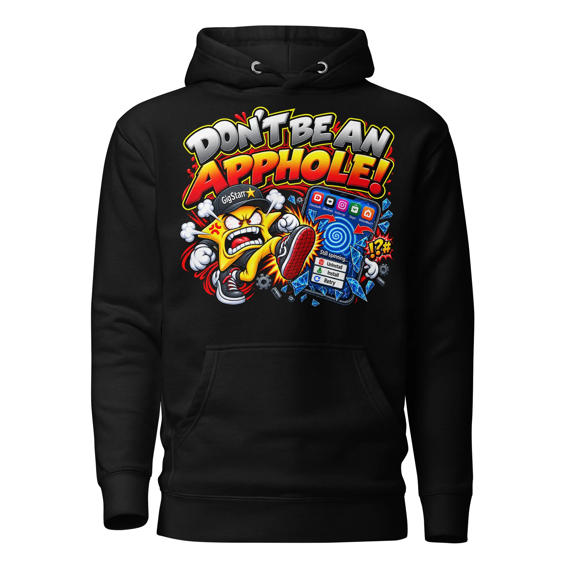Don’t Be an Apphole – Gig Worker Rant Hoodie product image (1)