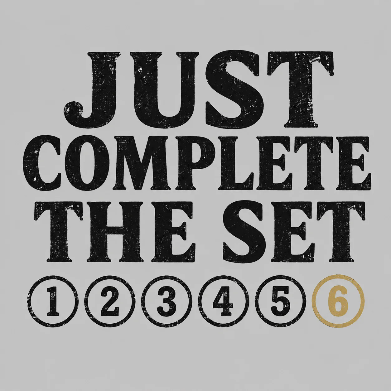 Just Complete The Set T-Shirt product image (4)