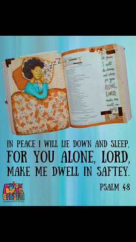 Psalm 4:8 In peace I will lie down and sleep, for you alone, LORD, make me dwell in saftey.  #bibleverse #psalms #biblejourna...