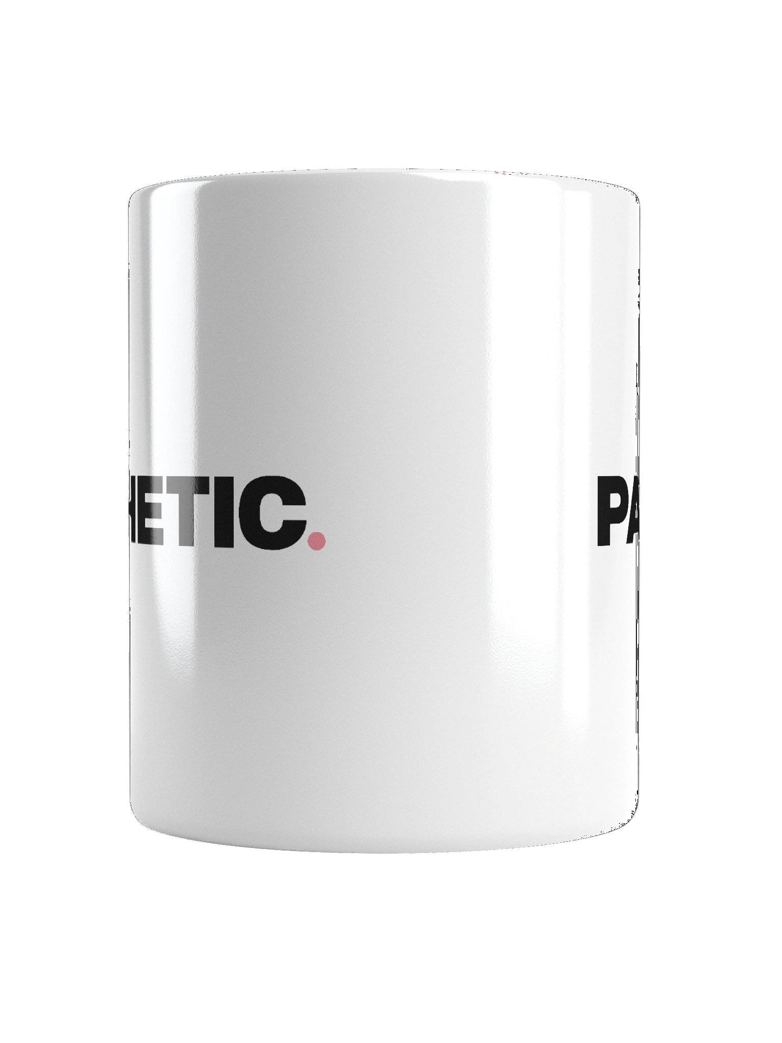 Pathetic Mug product image (6)