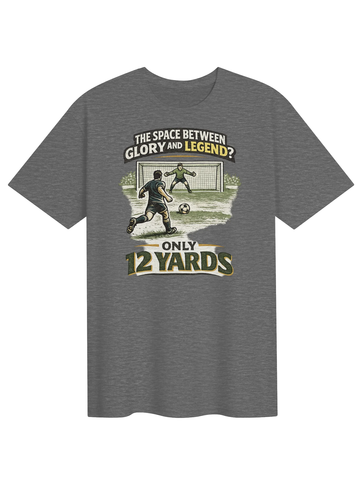 Only 12 Yards Soccer Legend Tee product image (1)