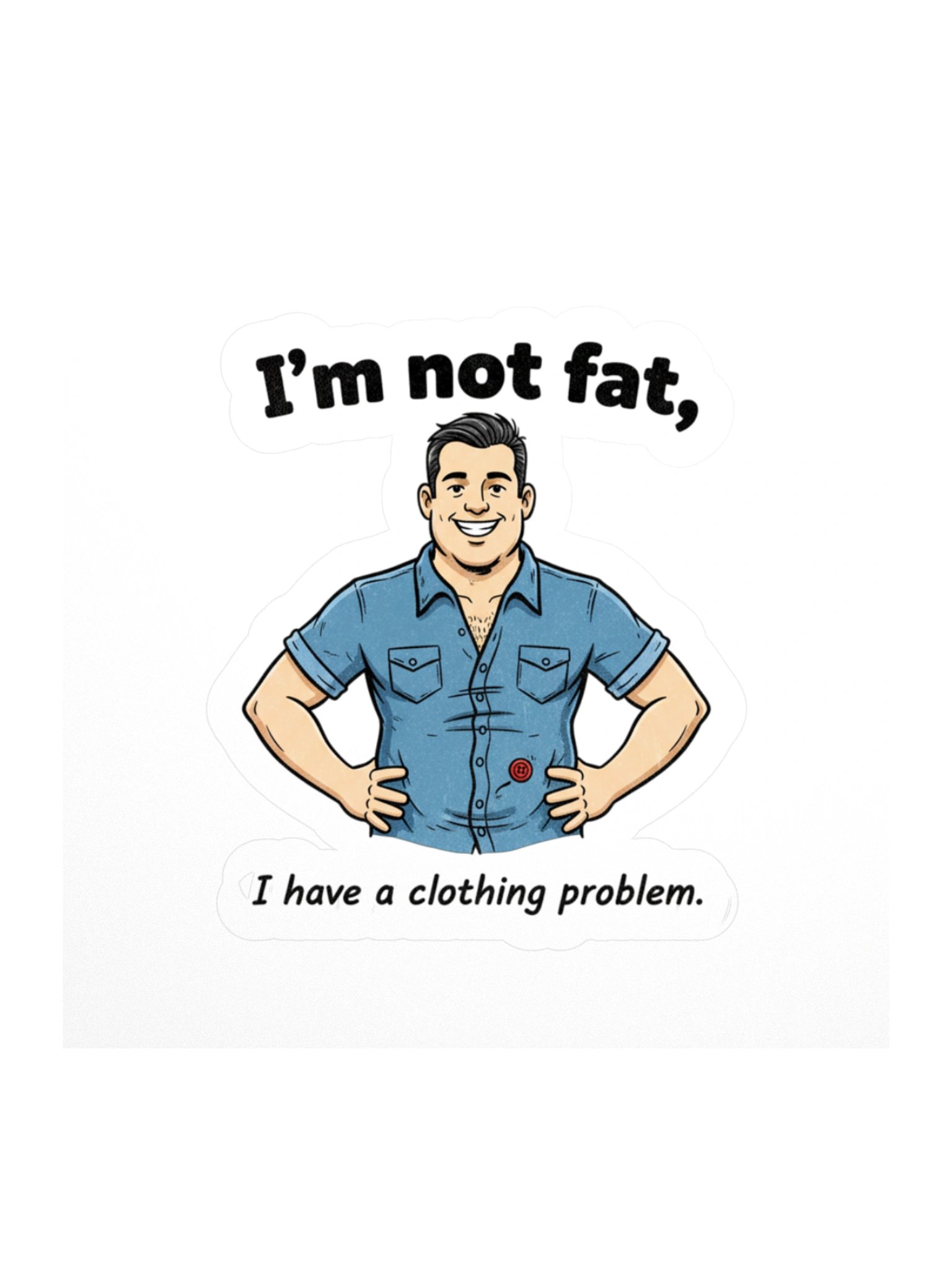 Im not fat sticker product image (1)