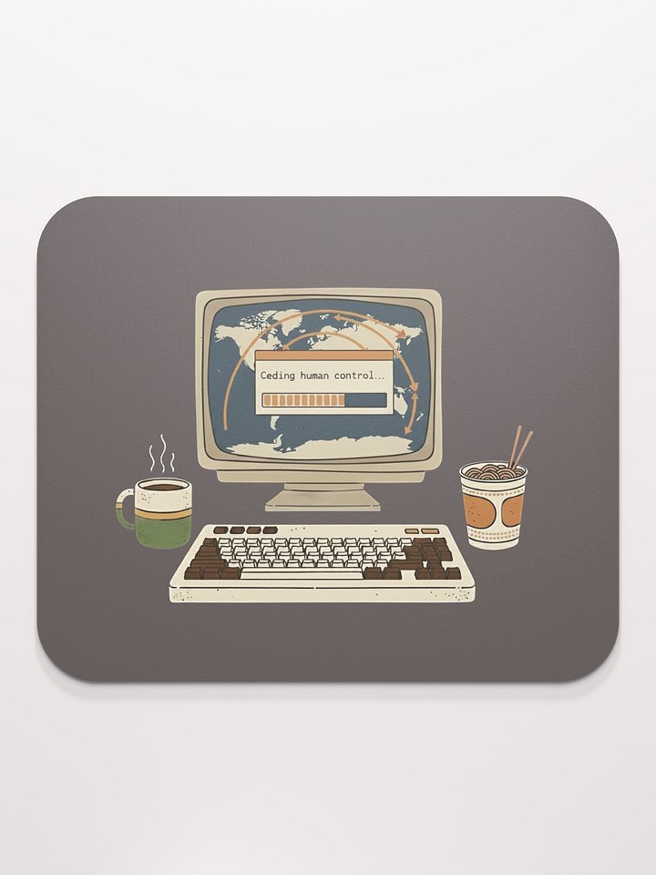 Ceding Human Control Mousepad product image (2)