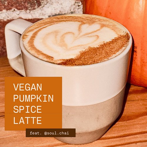 It’s baaaaaack ••• Our Vegan PSL, made with @soul.chai Rooibos Chai, coconut condensed milk, real pumpkin puree, oat milk, ou...