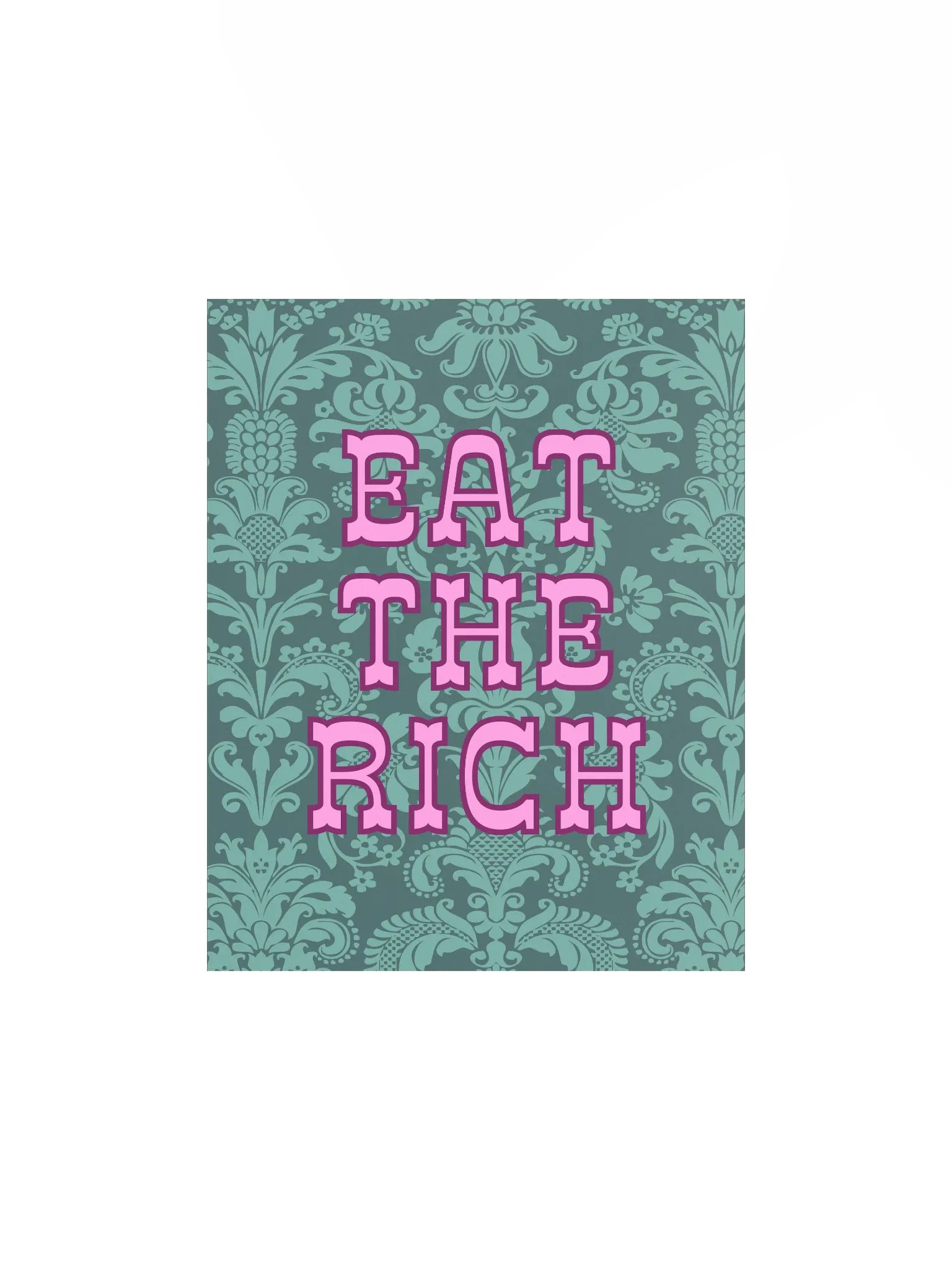Eat The Rich Maximalist Poster product image (1)