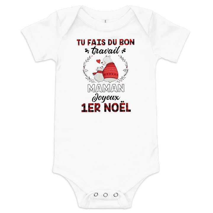 Tu fais du bon travail Maman joyeux 1er Noel product image (4)