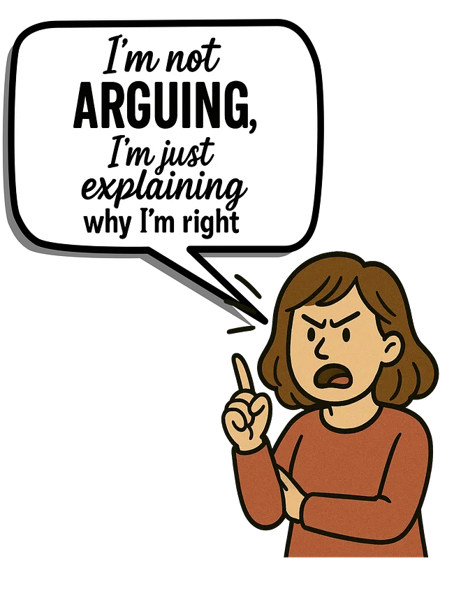 I'm not Arguing (Female)