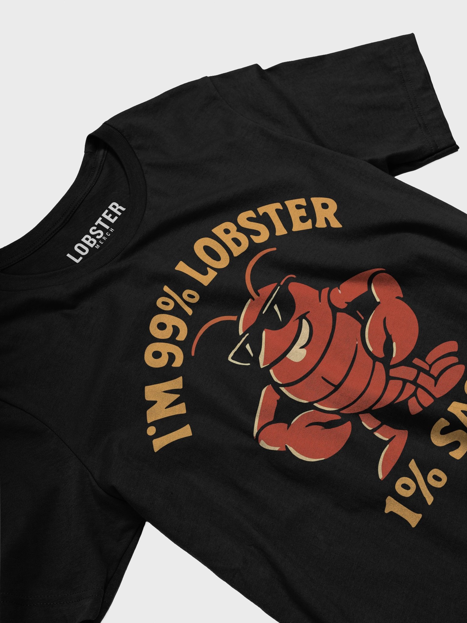 99% Lobster 1% Sass – Bold Crustacean Energy Tee product image (4)