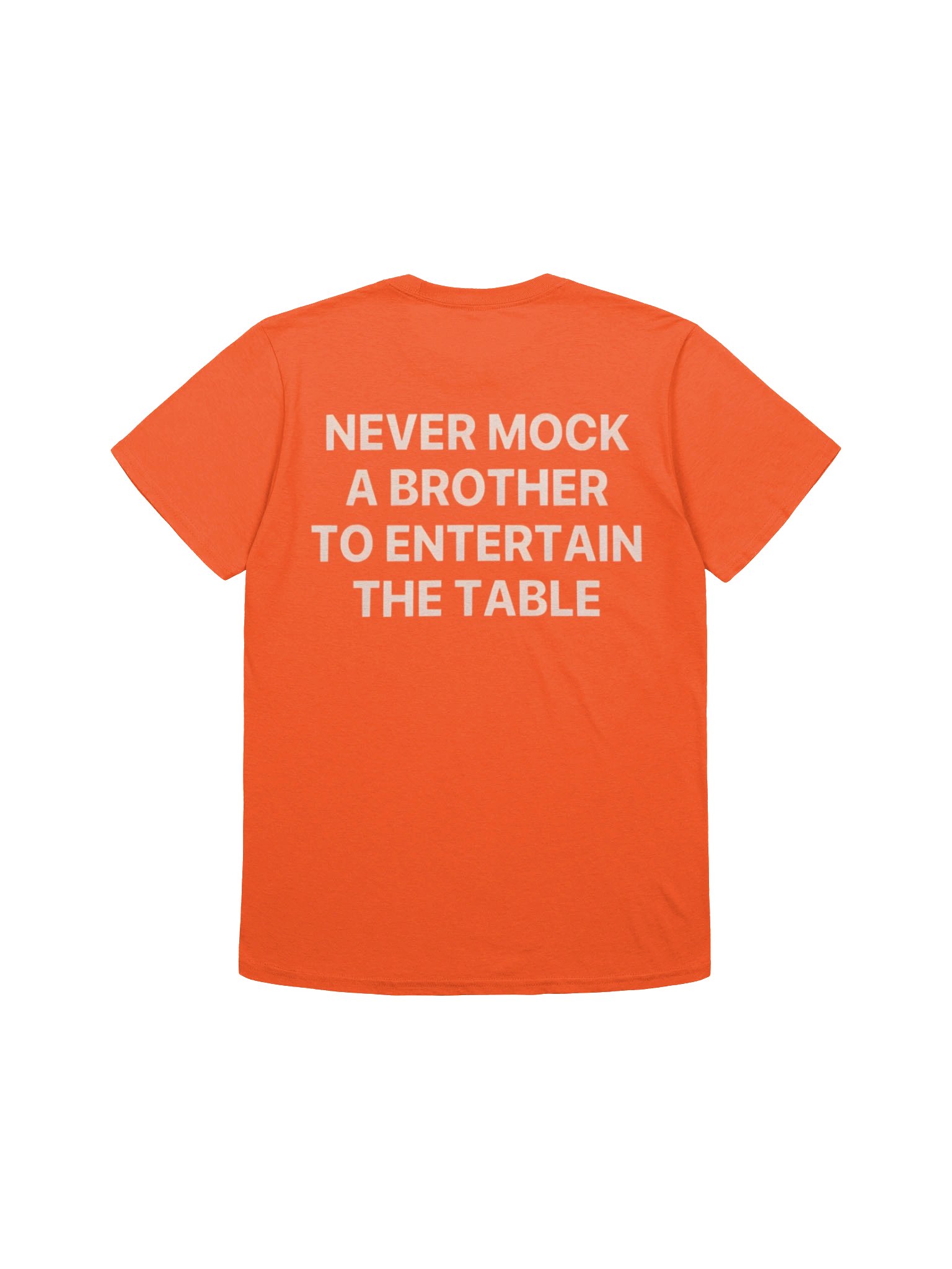 Never Mock A Brother To Entertain The Table Shirt product image (1)