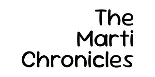 The Marti Chronicles