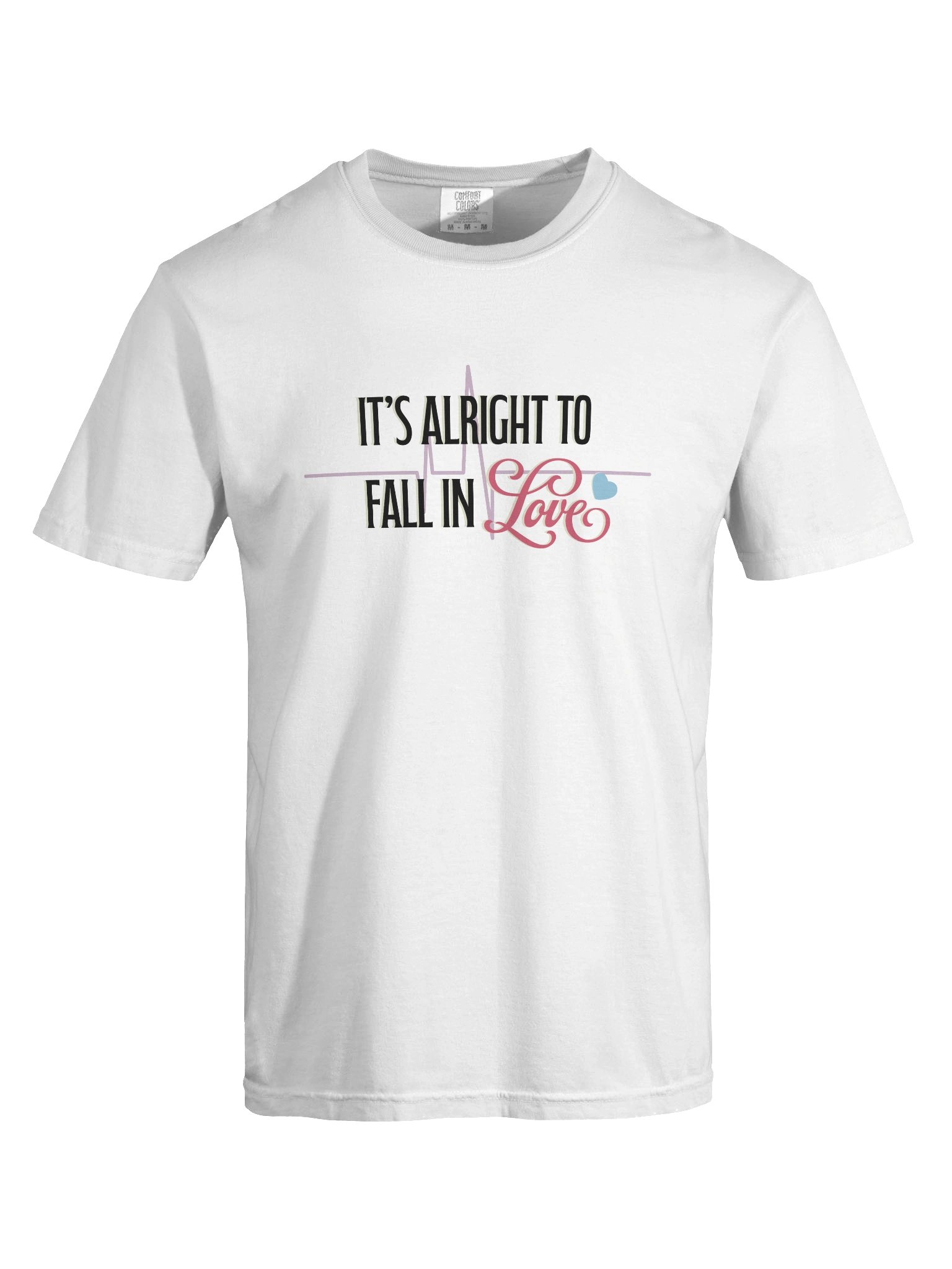 It's Alright to Fall in Love T-Shirt product image (7)