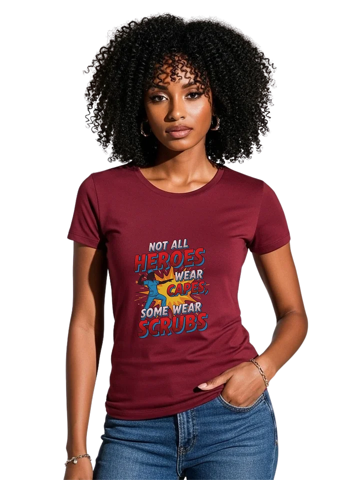Nurse Life Graphic Tee – “Not All Heroes Wear Capes Some Wear Scrubs” Gift for Nurses product image (1)
