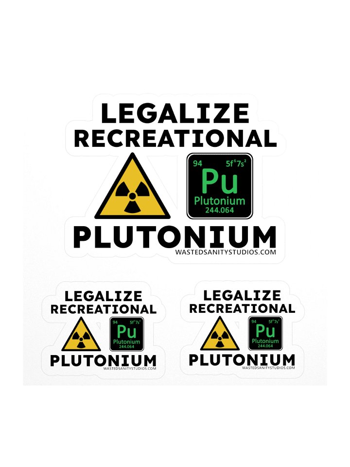 Legalize Recreational Plutonium Sticker Sheet 2 product image (2)