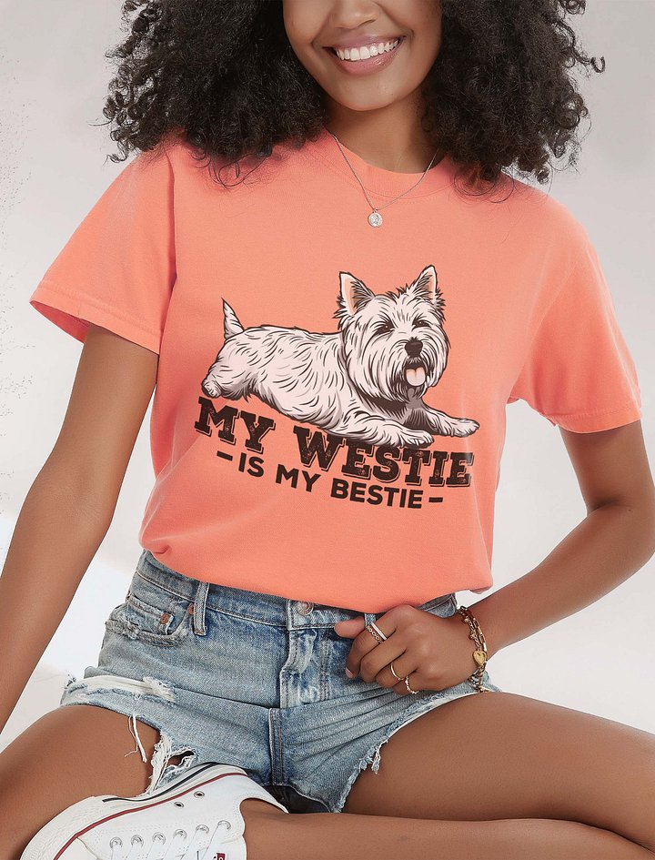 My Westie Is My Bestie T-Shirt of a West Highland Terrier | Funny T-Shirt for Westie Paw-rents product image (2)