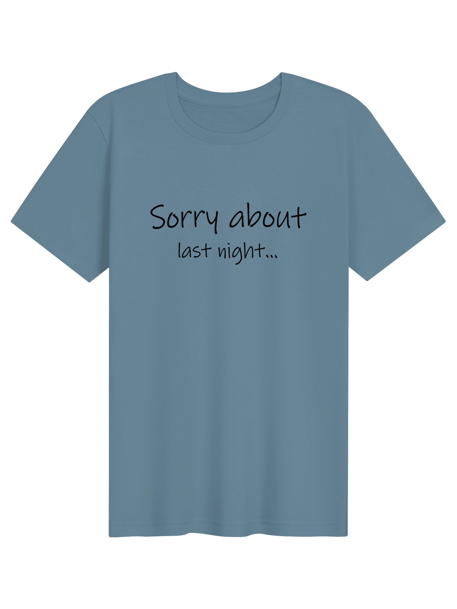 Sorry About Last Night Supersoft Tee product image (1)