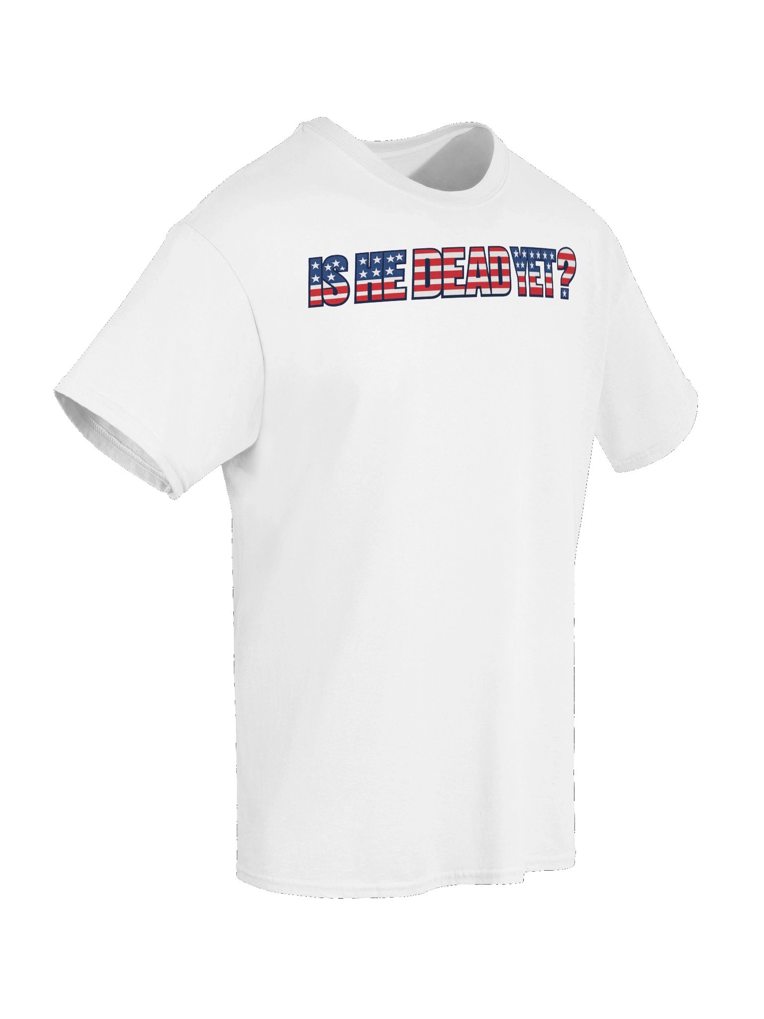 "Is He Dead Yet?" Heavyweight White Tee product image (2)