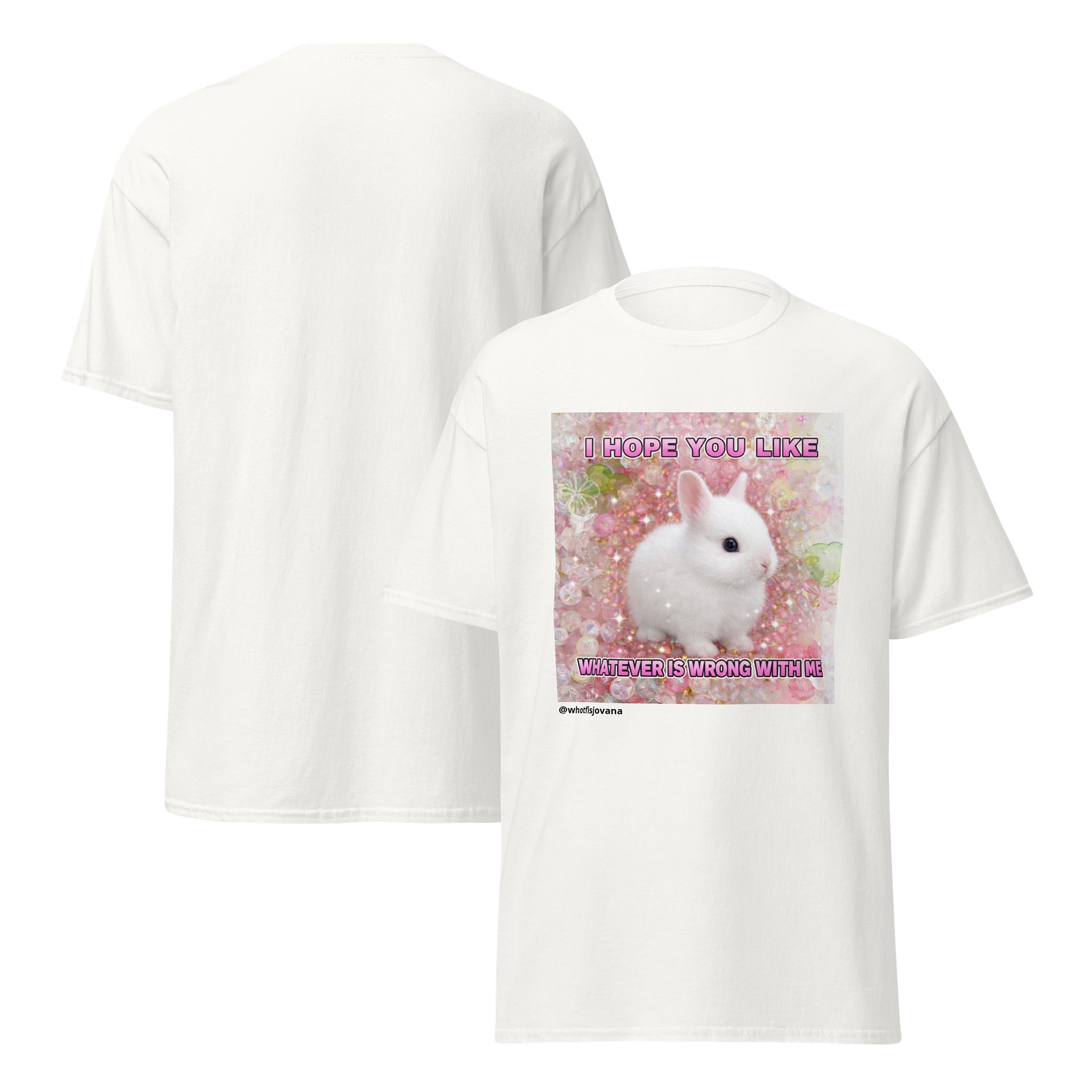 i hope you like whatever is wrong with me tee — white product image (5)