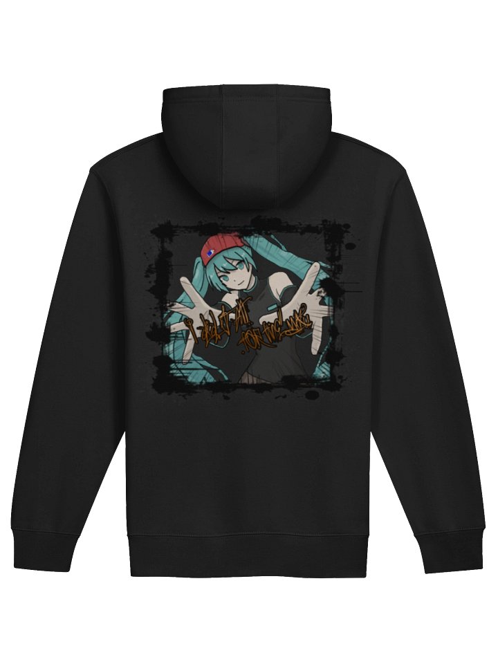 Did it all for the Miku Premium Zip Hoodie product image (5)